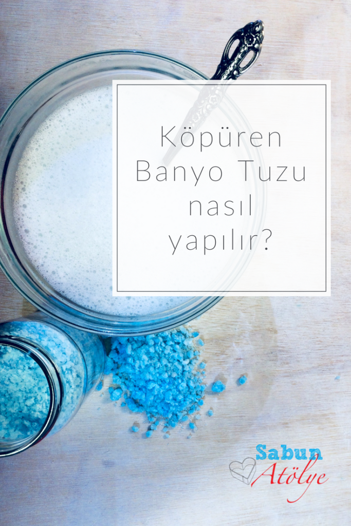 Köpüren Banyo Tuzu nasıl yapılır?