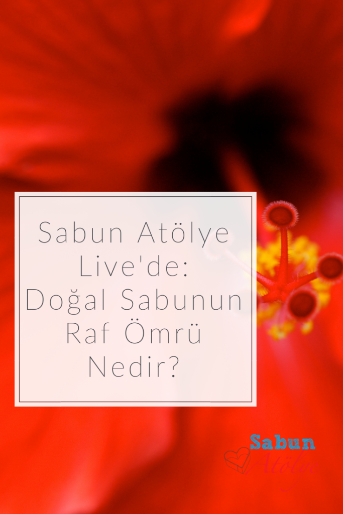 Doğal Sabunun Raf Ömrü Nedir? (SA Live)