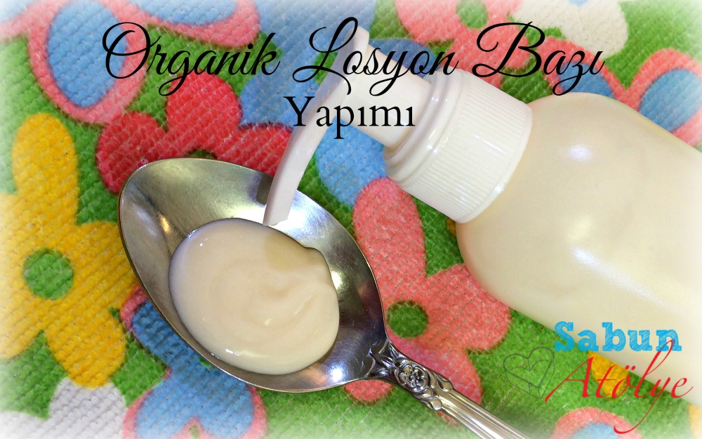 Organik Losyon Bazı Kullanımı