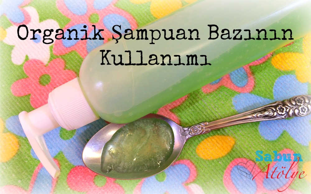 Organik Şampuan Bazının Kullanımı