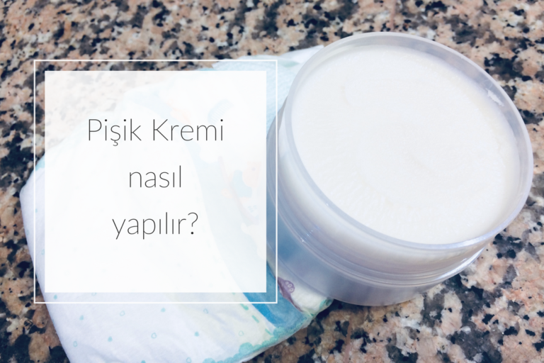 Pişik Kremi nasıl yapılır?