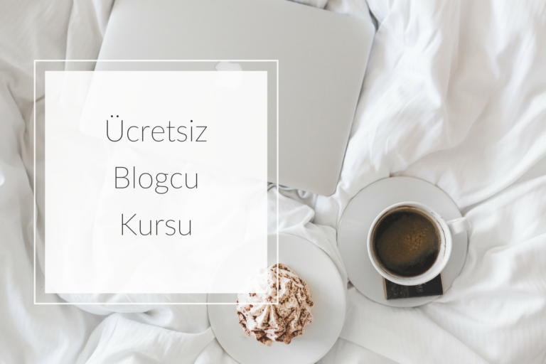 Ücretsiz Blogcu Kursu