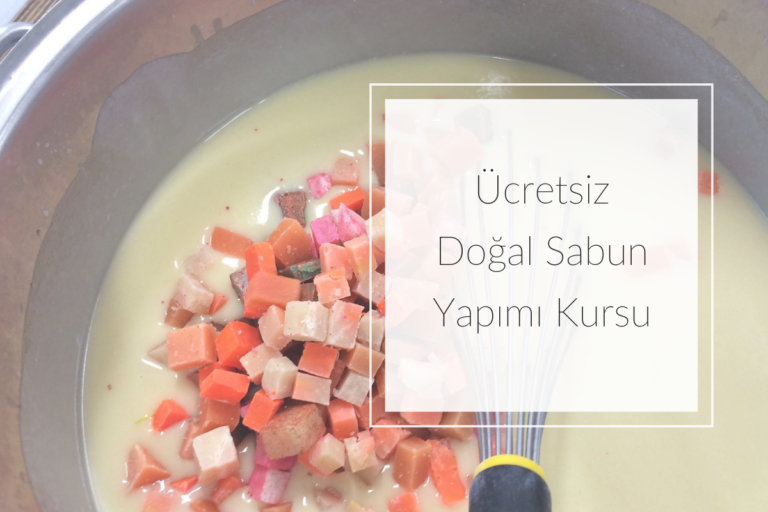 Ücretsiz Doğal Sabun Yapımı Kursu