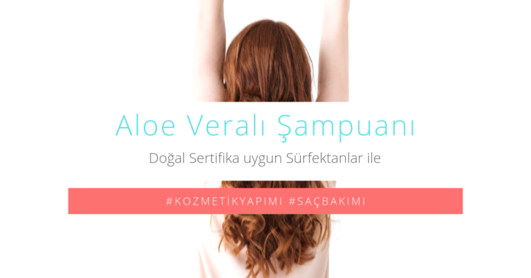 Aloe Veralı Şampuanı nasıl yapılır?