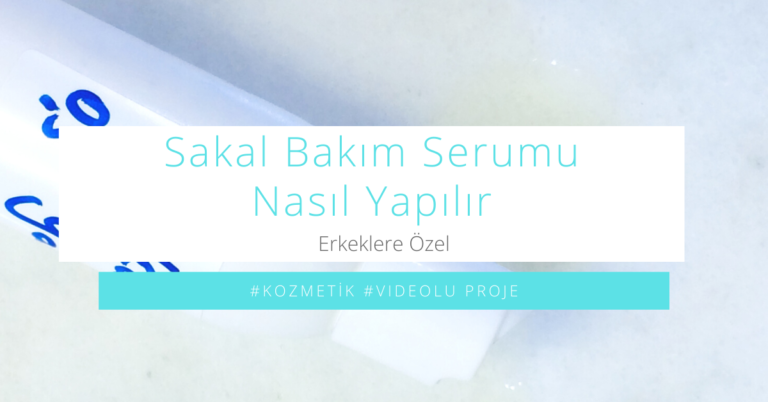 Sakal Bakım Serumu Nasıl Yapılır