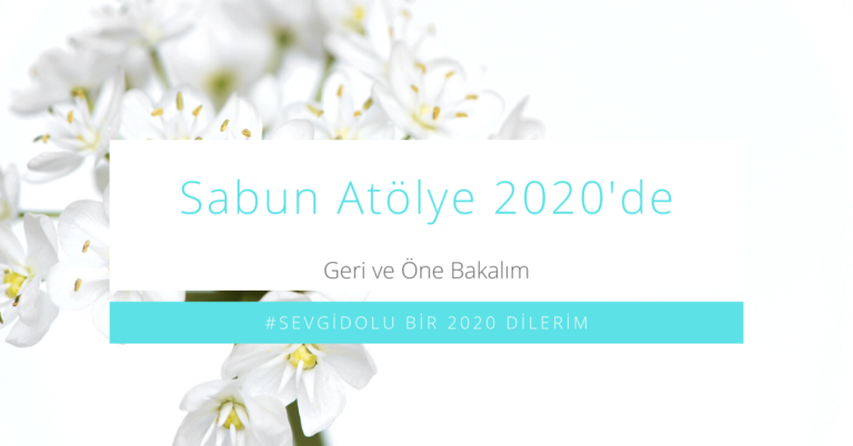 Sabun Atölye 2020’de