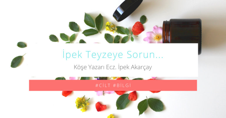 İpek Teyzeye Sorun