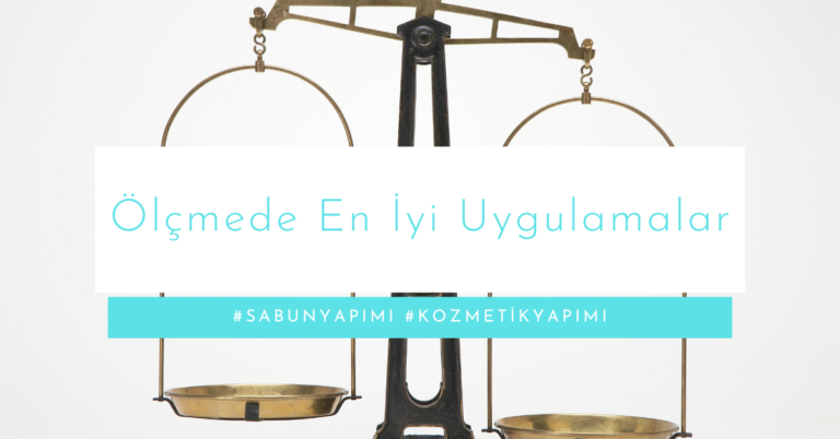 Ölçmede En İyi Uygulamalar
