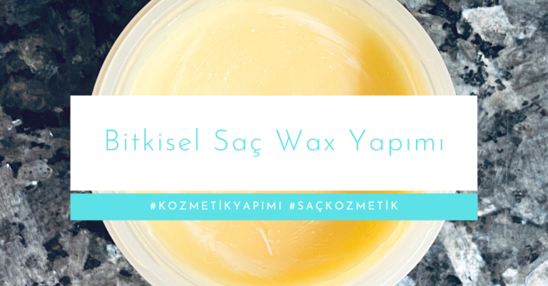 Bitkisel Saç Wax Yapımı