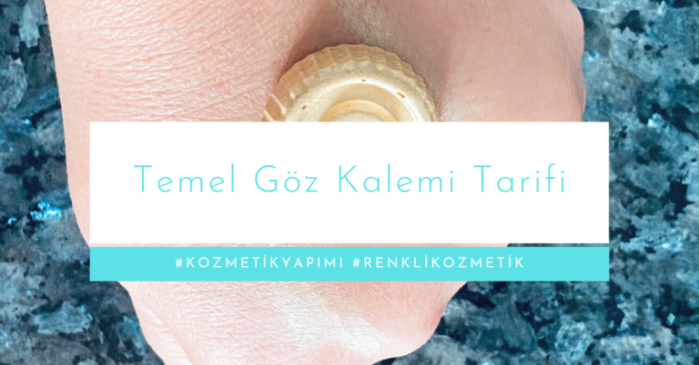 Temel Göz Kalemi Tarifi