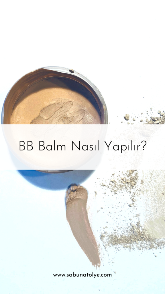 BB Balm nasıl yapılır?