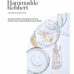 Tadımlık: Kozmetik Hammadde Rehberi