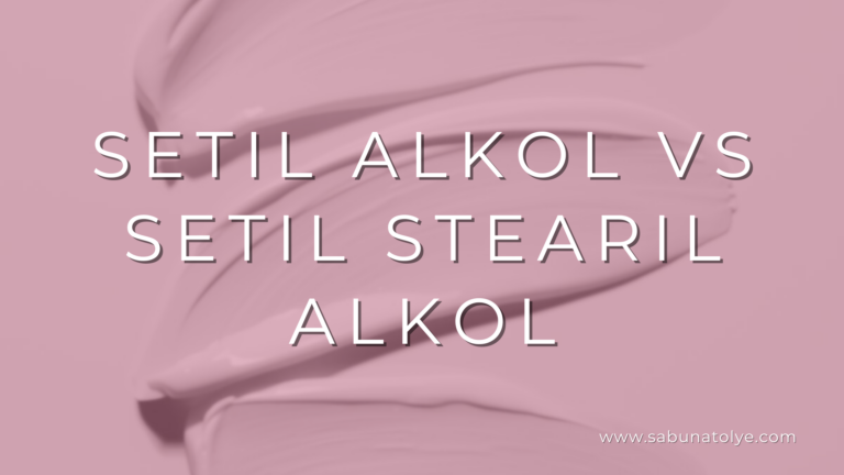 Setil Alkol vs Setil Stearil Alkol: Gerçek Farklar, Kullanım Alanları ve Formülatör İpuçları